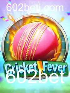 Mergulhe na Emoção com CricketFever e a Excitação da 602bet