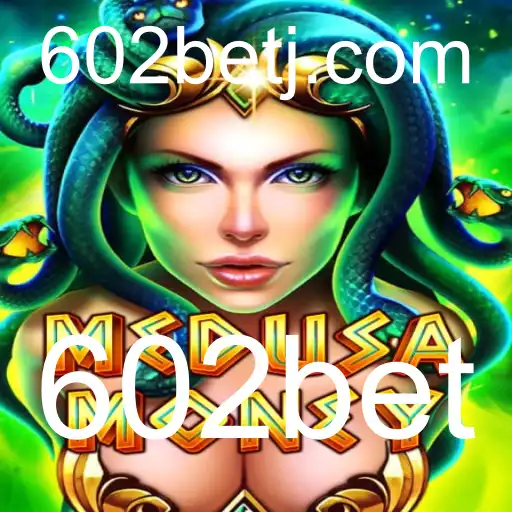Descobrindo o Fascinante Jogo MedusaMoney e a Plataforma 602bet