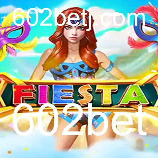 Explorando as Regras e Atrações do Jogo Fiesta na Plataforma 602bet